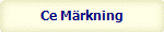 Ce Märkning